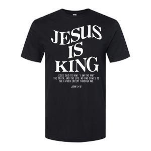 Jesus Is King Jesus John 146 Costume Christian Softstyle CVC T-Shirt