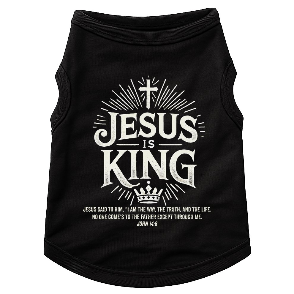 Jesus Is King Christian John 146 Bible Verse Doggie Tank