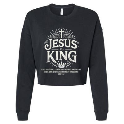 Jesus Is King Christian John 146 Bible Verse Cropped Pullover Crew