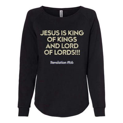 Jesus Is King Of Kings And Lord Of Lords Christian Womens California Wash Sweatshirt