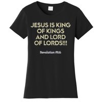 Jesus Is King Of Kings And Lord Of Lords Christian Women's T-Shirt