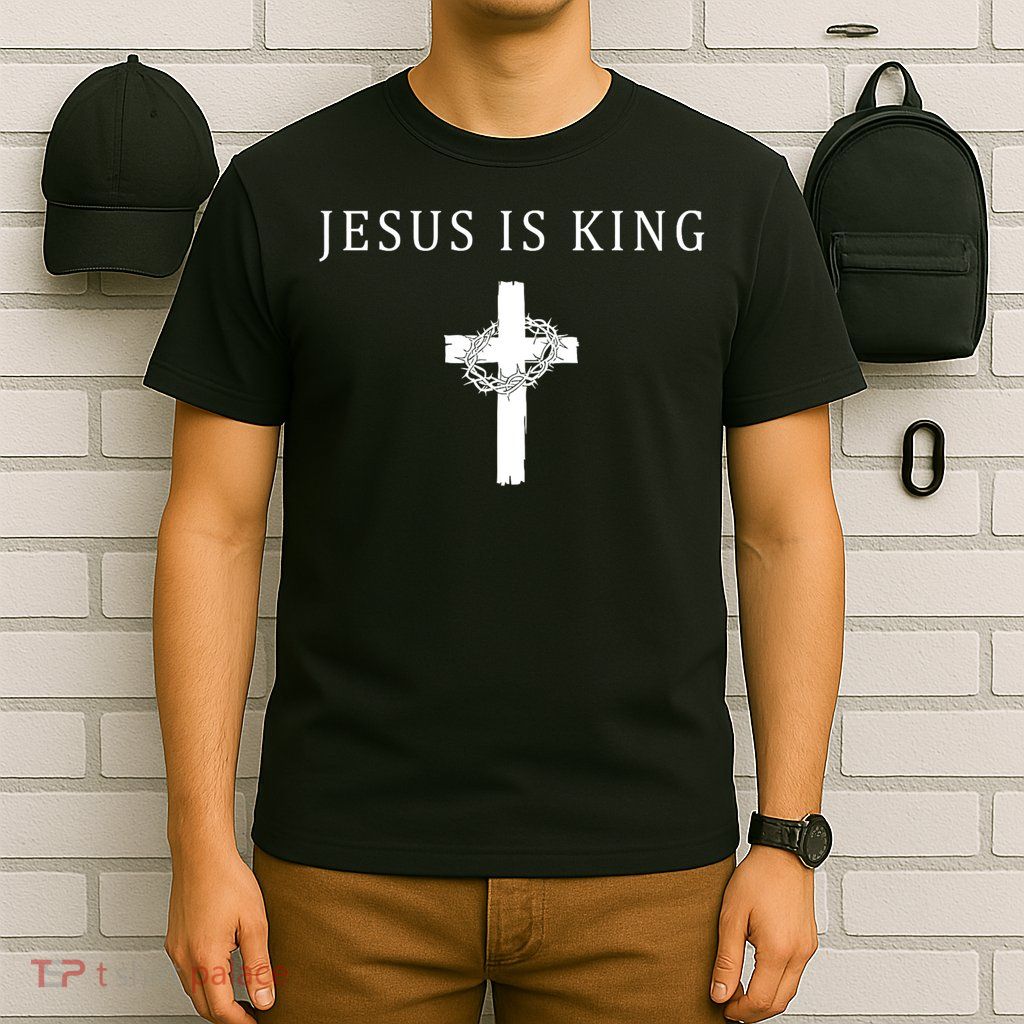 Jesus Is King Christian Religious Cross Faith T-Shirt