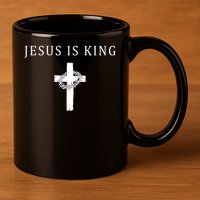 Jesus Is King Christian Religious Cross Faith 11oz C Handle Ceramic Mug