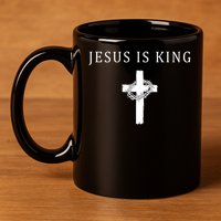 Jesus Is King Christian Religious Cross Faith 11oz C Handle Ceramic Mug