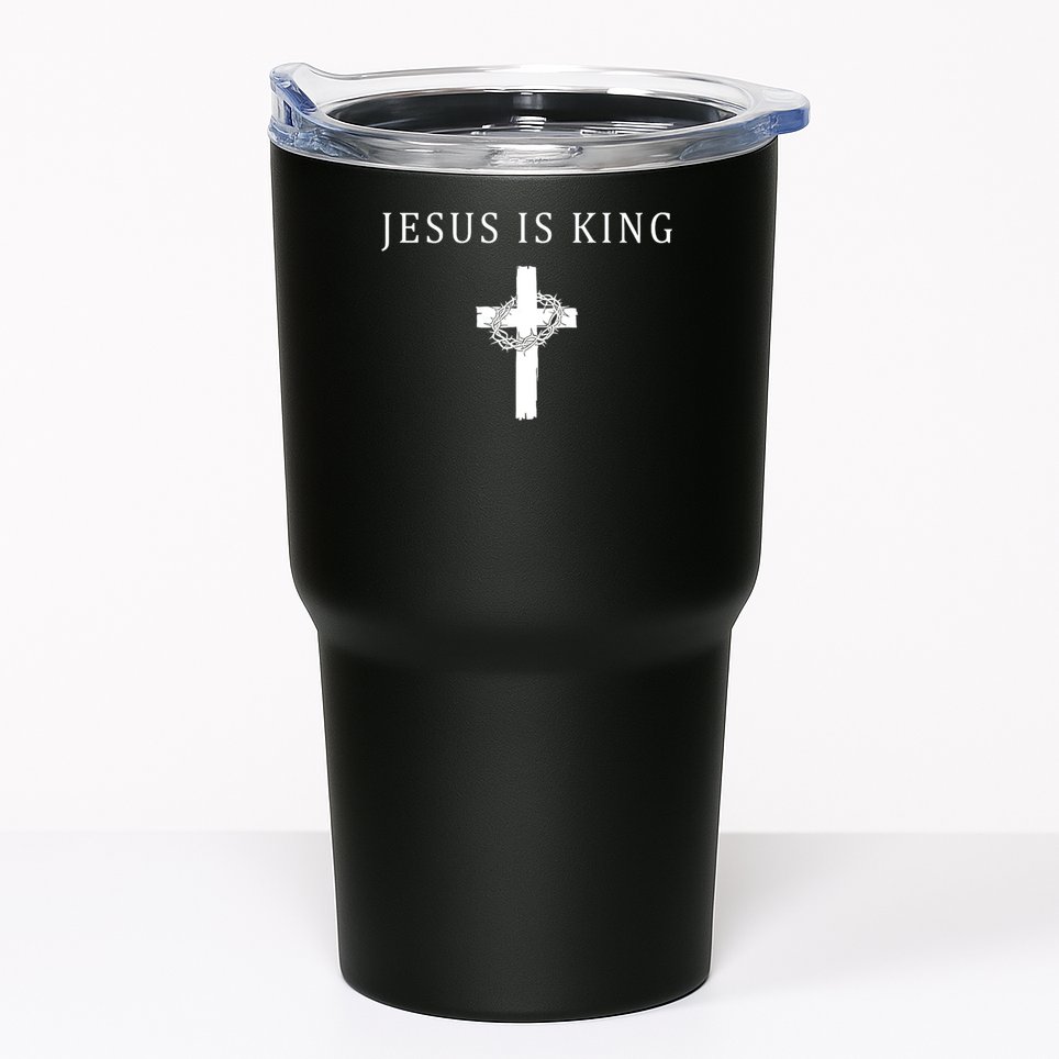 Jesus Is King Christian Religious Cross Faith Tumbler