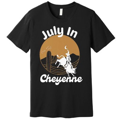 July In Lane Frost Cheyenne Premium T-Shirt