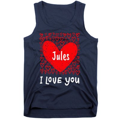 Jules I Love You My Heart Belongs To Jules Personalized Tank Top