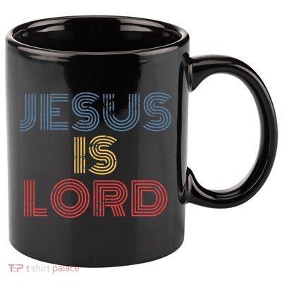 Jesus Is Lord Cool Christian Worship 11oz C Handle Ceramic Mug