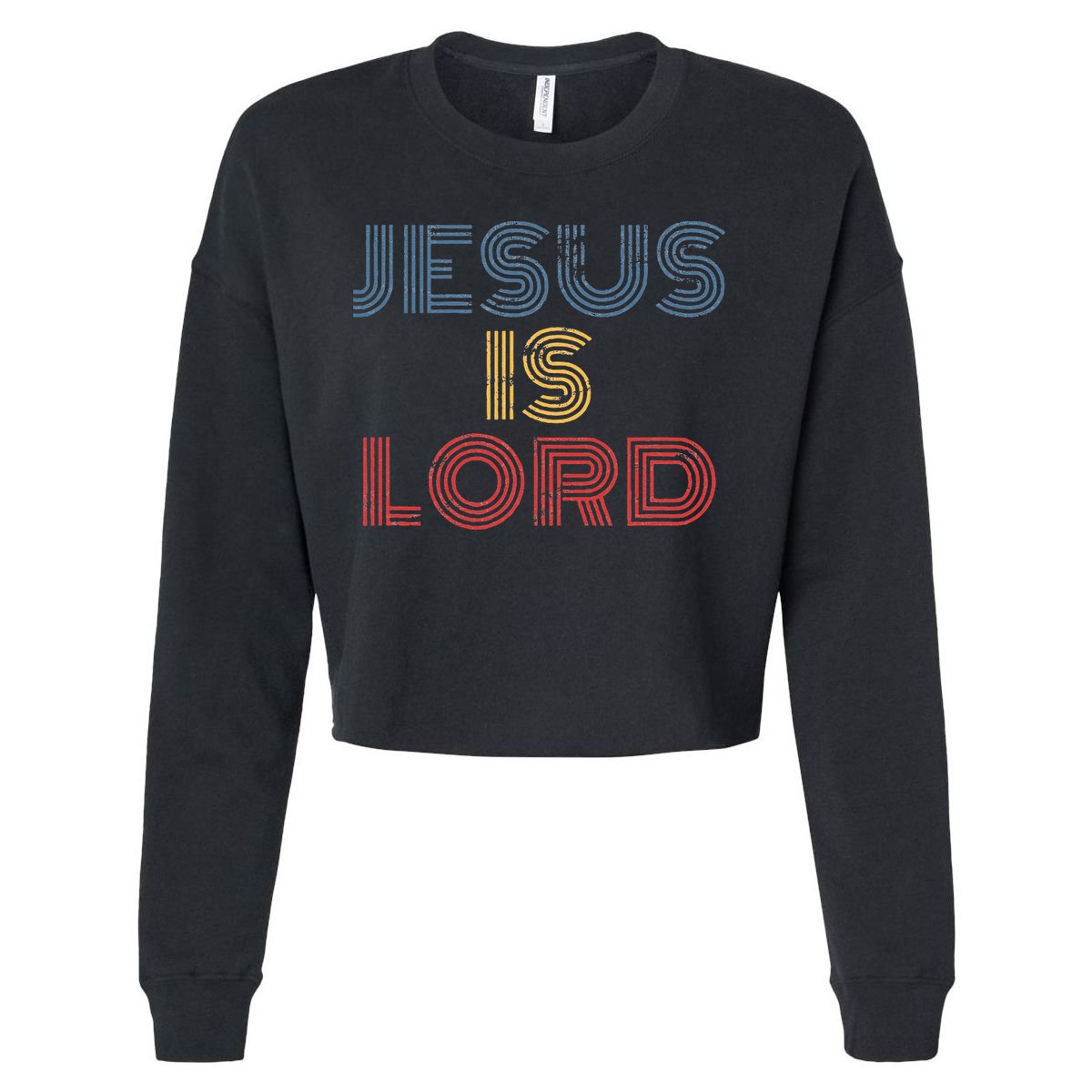 Jesus Is Lord Cool Christian Worship Cropped Pullover Crew