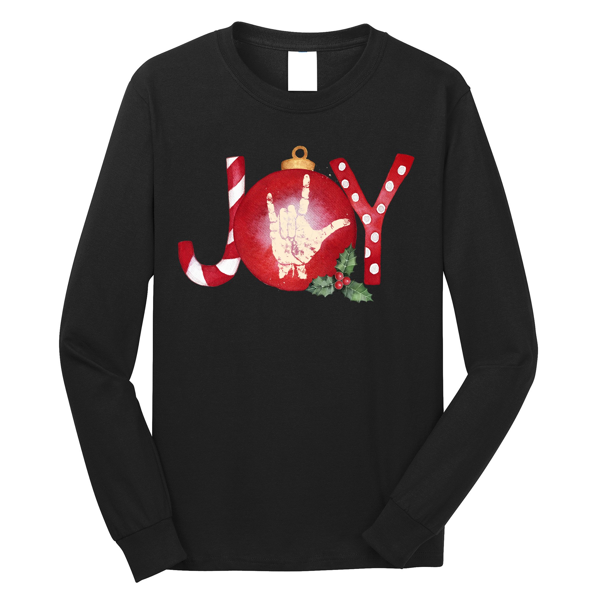 Joy I Love You Asl Hand Christmas Ornament Long Sleeve Long Sleeve Shirt