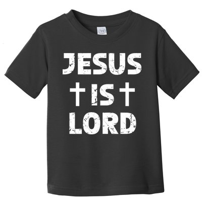 JESUS IS LORD CROSS CHRISTIAN Toddler T-Shirt