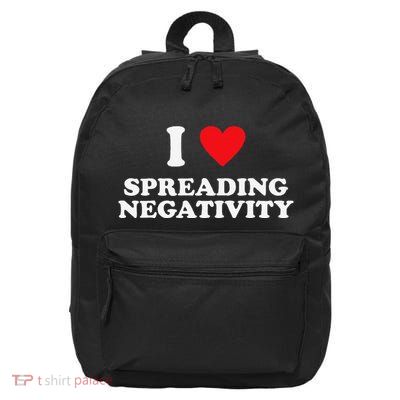 Joke I Love Spreading Negetivity 16 in Basic Backpack