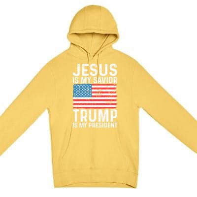 Jesus Is My Savior Trump Is My President Usa Flag Cute Gift Premium Pullover Hoodie