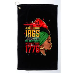 Juneteenth Is My Independence Day Platinum Collection Golf Towel