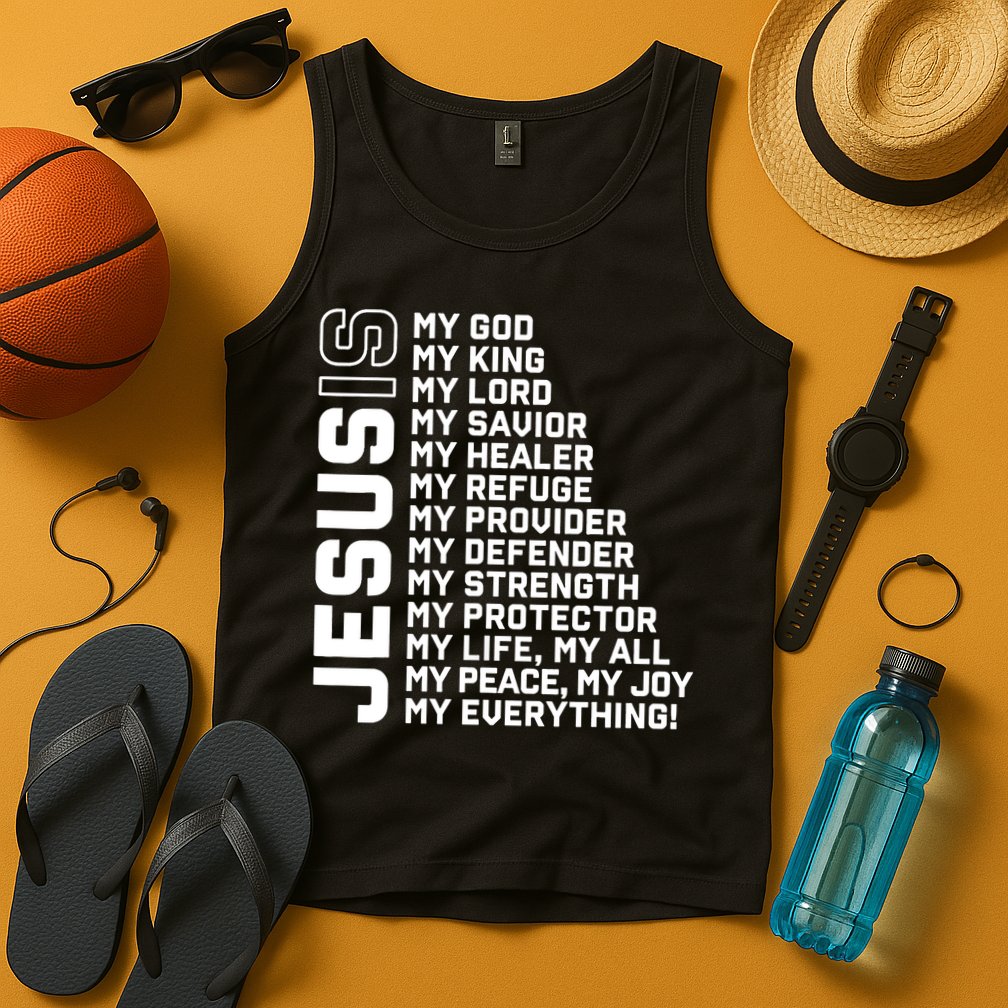 Jesus Is My God My King My Lord My Savior Christian Tank Top