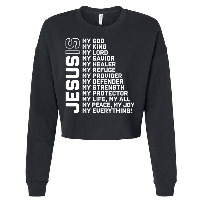 Jesus Is My God My King My Lord My Savior Christian Cropped Pullover Crew