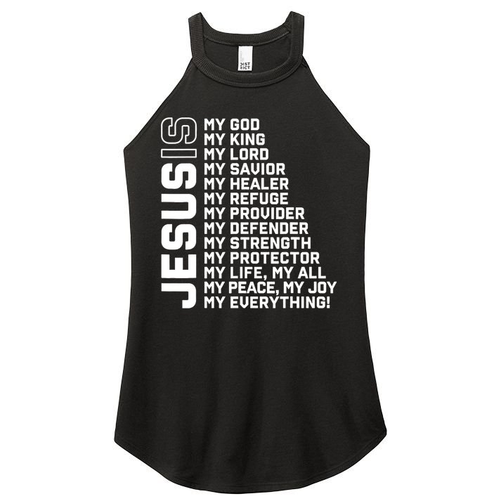 Jesus Is My God My King My Lord My Savior Christian Women's Perfect Tri Rocker Tank