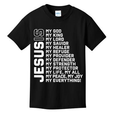 Jesus Is My God My King My Lord My Savior Christian Kids T-Shirt