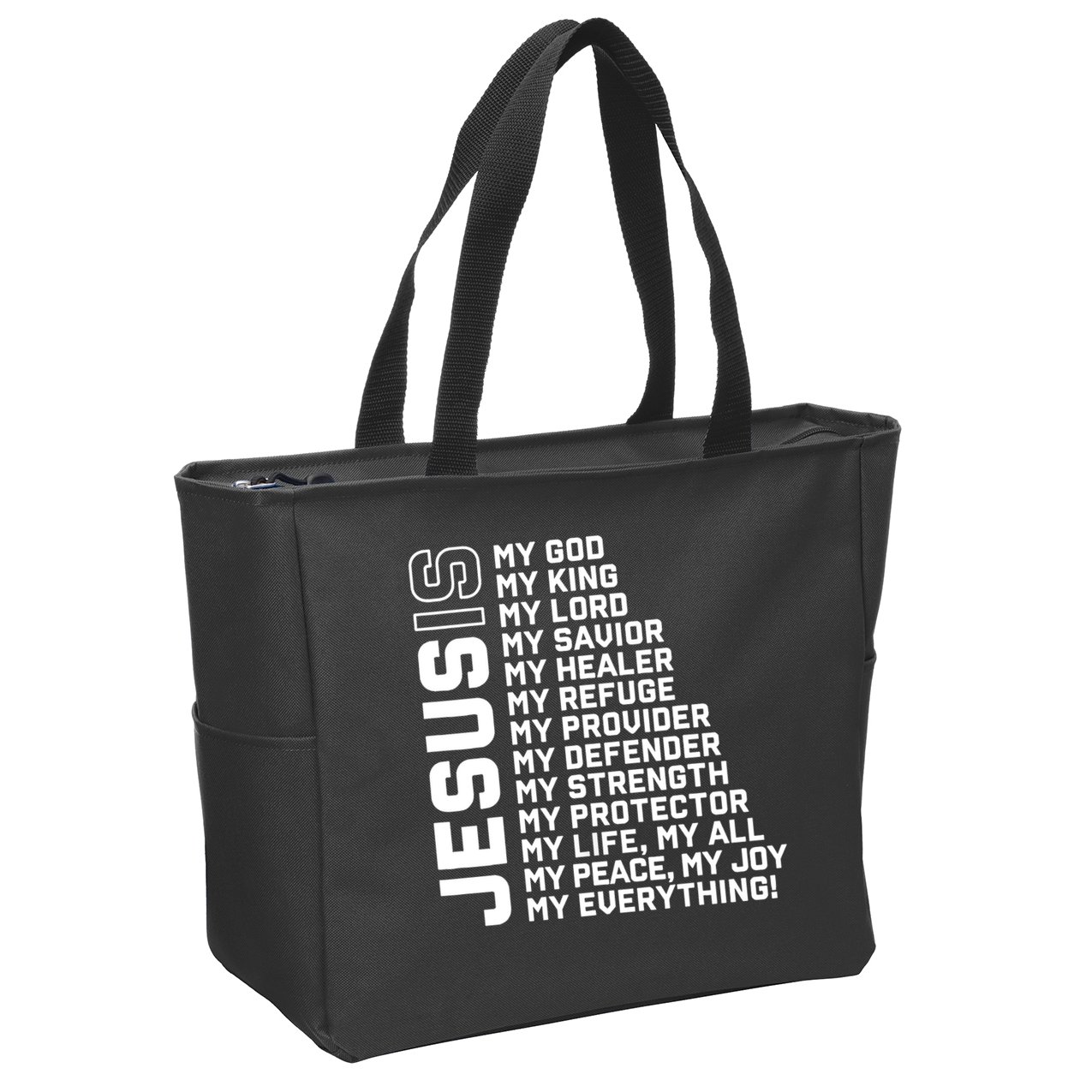 Jesus Is My God My King My Lord My Savior Christian Zip Tote Bag