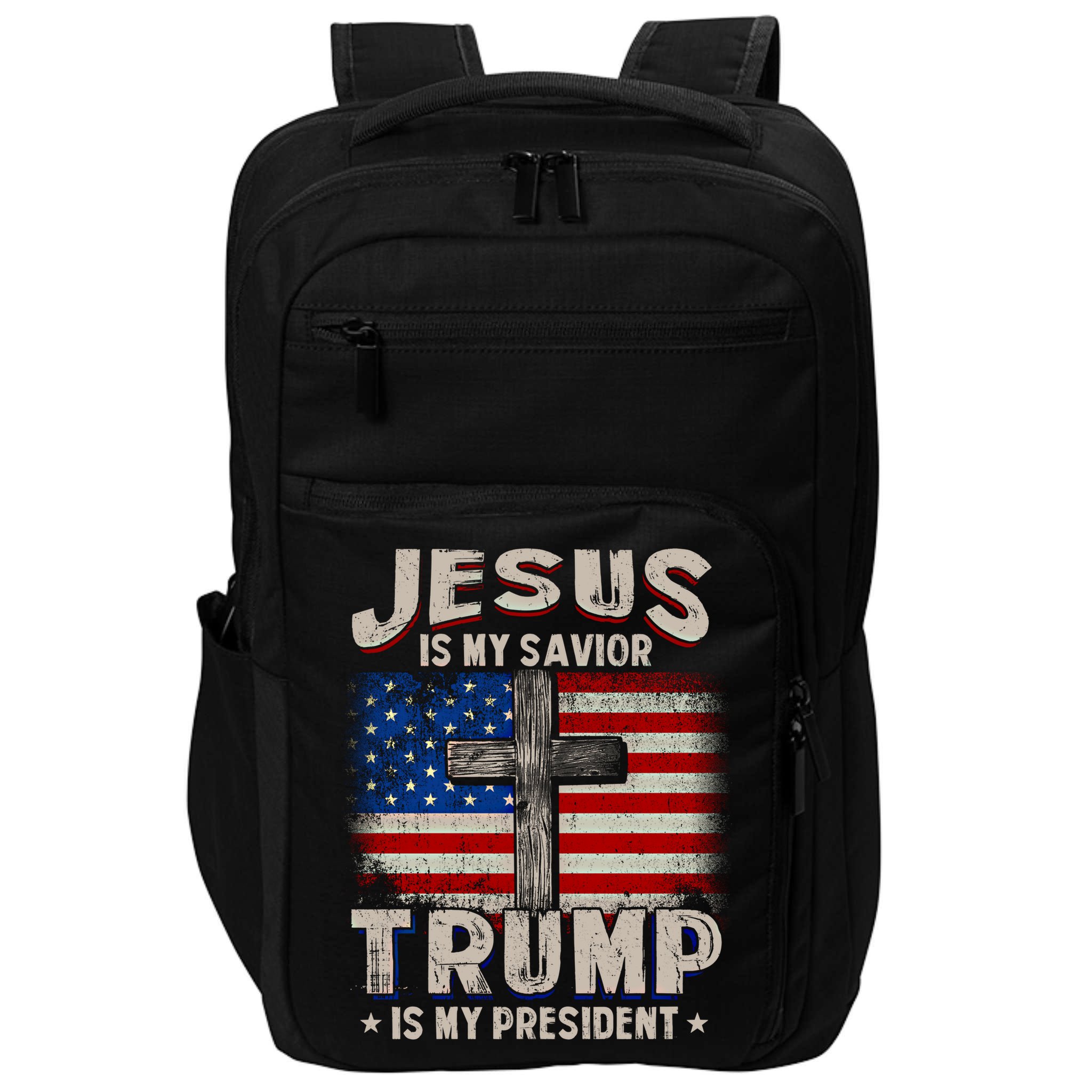 Jesus Is My Savior Trump Is My President Gift Impact Tech Backpack