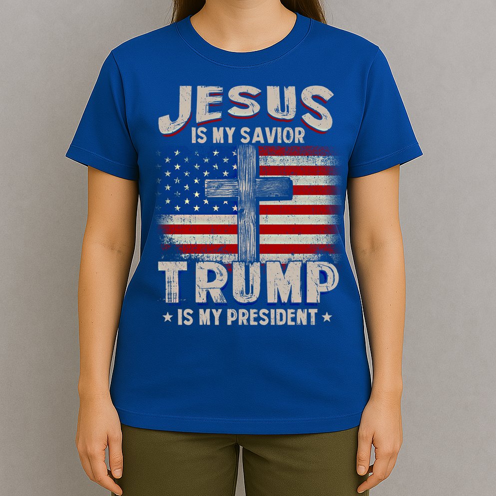 Jesus Is My Savior Trump Is My President Gift T-Shirt