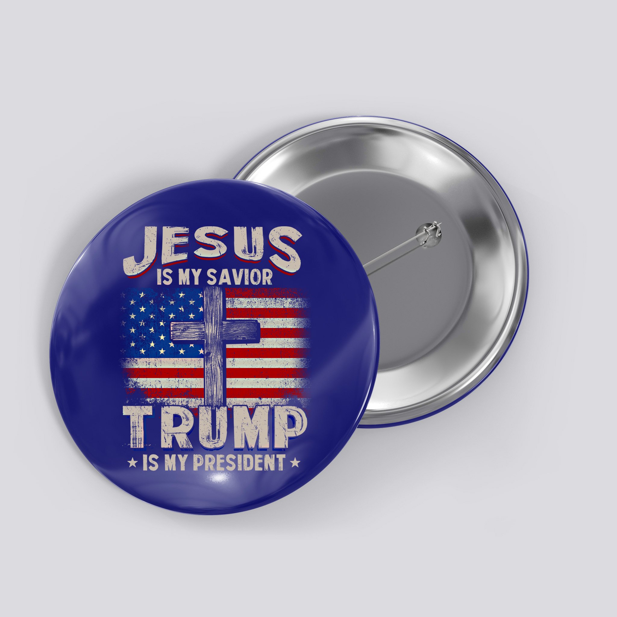 Jesus Is My Savior Trump Is My President Gift Button