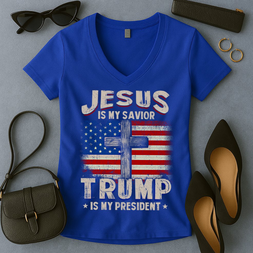 Jesus Is My Savior Trump Is My President Gift Women's V-Neck T-Shirt