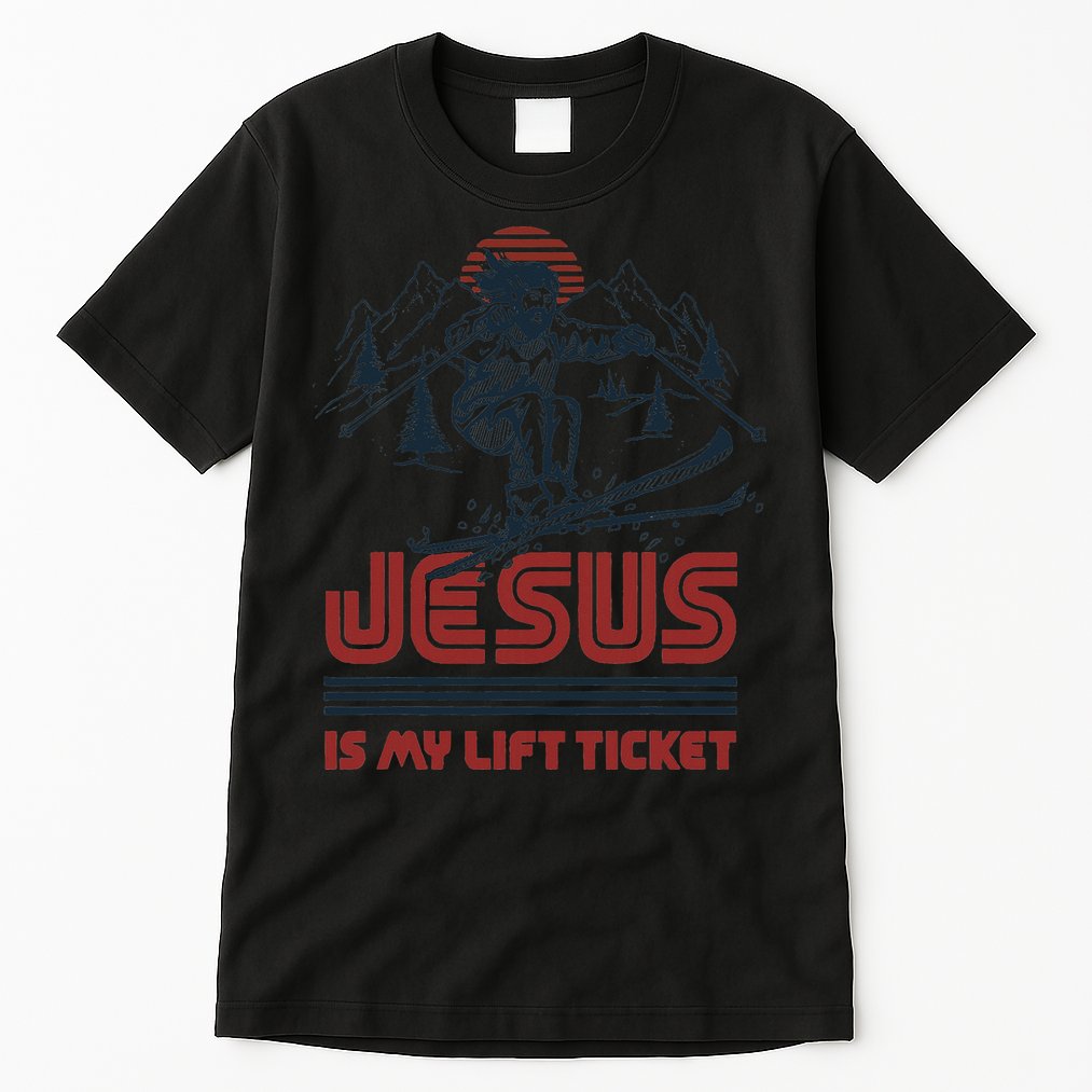 Jesus Is My Lift Ticket Tall T-Shirt
