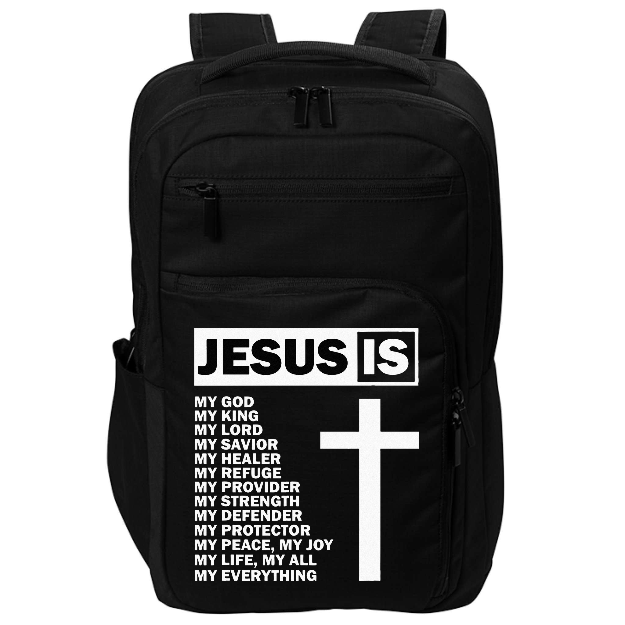 Jesus Is My All My Everything My God Lord Savior Impact Tech Backpack
