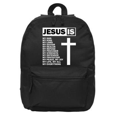 Jesus Is My All My Everything My God Lord Savior 16 in Basic Backpack