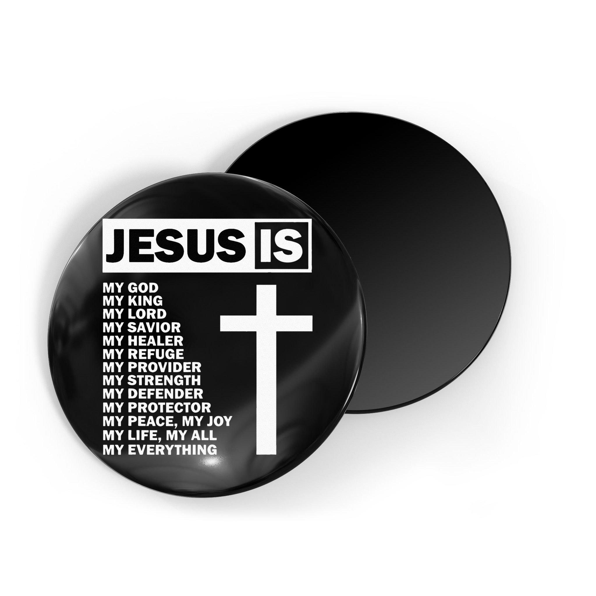 Jesus Is My All My Everything My God Lord Savior Magnet