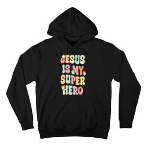 Jesus Is My Superhero Christian Religious Hoodie