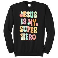 Jesus Is My Superhero Christian Religious Sweatshirt