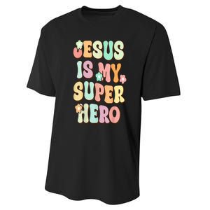 Jesus Is My Superhero Christian Religious Performance Sprint T-Shirt