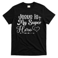 Jesus Is My Superhero T-Shirt