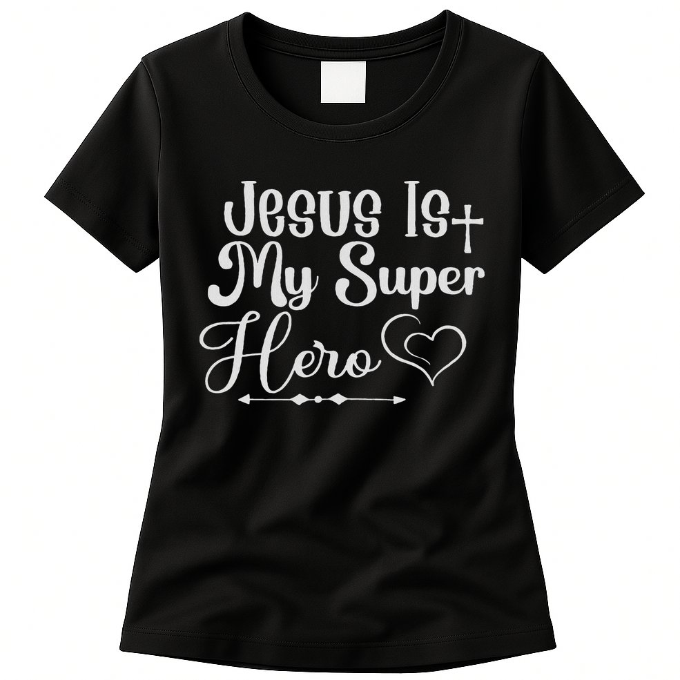Jesus Is My Superhero Womens T-Shirt