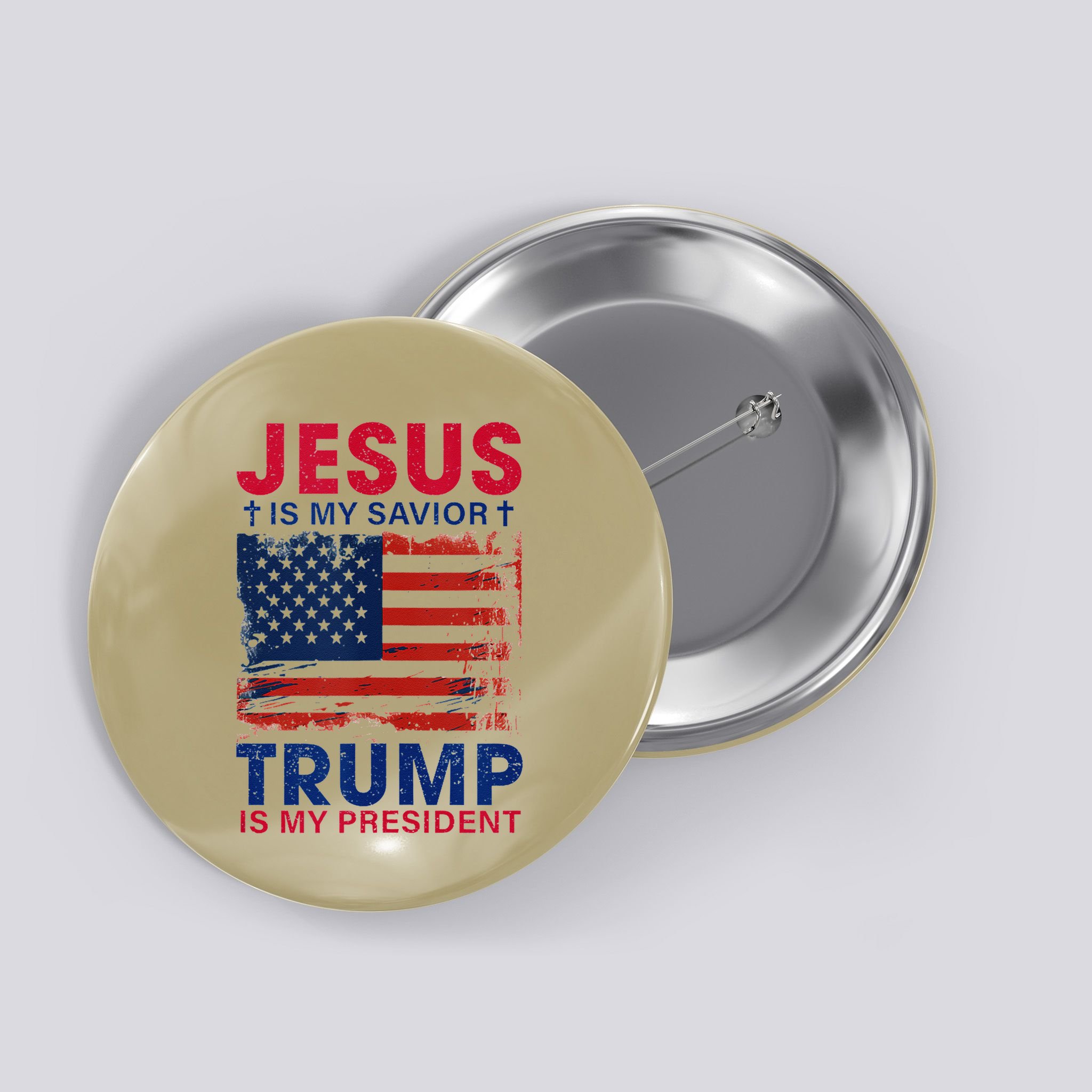 Jesus Is My Savior Trump Is My President Flag Button