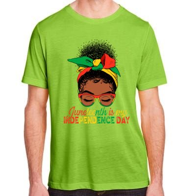 Juneteenth Is My Independence Day Black Queen Melanin Gift Adult ChromaSoft Performance T-Shirt