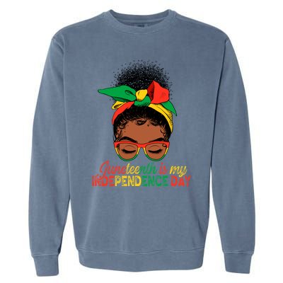 Juneteenth Is My Independence Day Black Queen Melanin Gift Garment-Dyed Sweatshirt