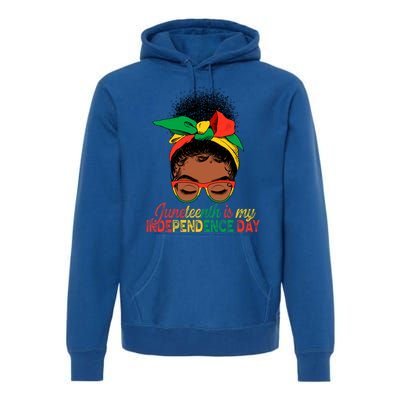 Juneteenth Is My Independence Day Black Queen Melanin Gift Premium Hoodie