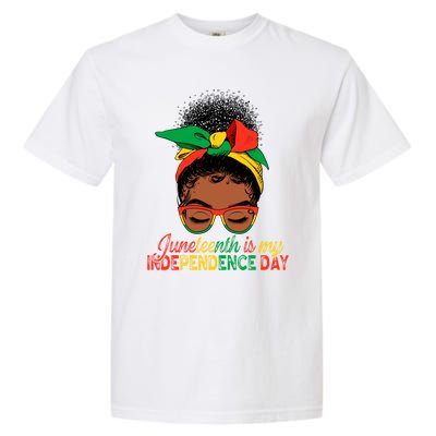 Juneteenth Is My Independence Day Black Queen Melanin Gift Garment-Dyed Heavyweight T-Shirt