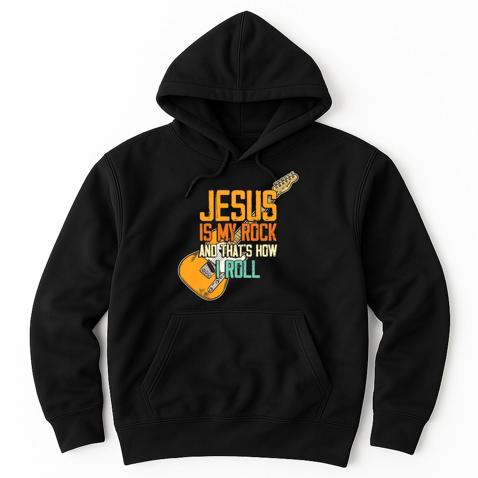 Jesus Is My Rock And That Is How I Roll Christian Hoodie