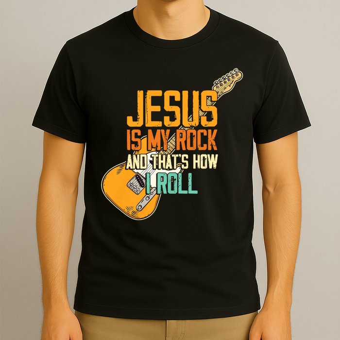 Jesus Is My Rock And That Is How I Roll Christian T-Shirt