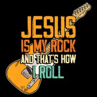 Jesus Is My Rock And That Is How I Roll Christian T-Shirt