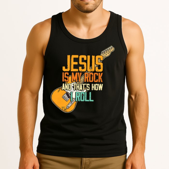 Jesus Is My Rock And That Is How I Roll Christian Tank Top
