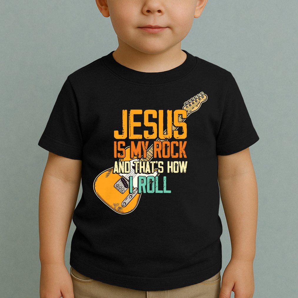 Jesus Is My Rock And That Is How I Roll Christian Toddler T-Shirt