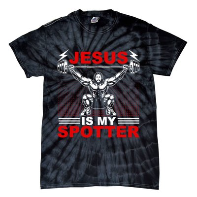 Jesus Is My Spotter Funny Christian Weightlifting Gym Tie-Dye T-Shirt