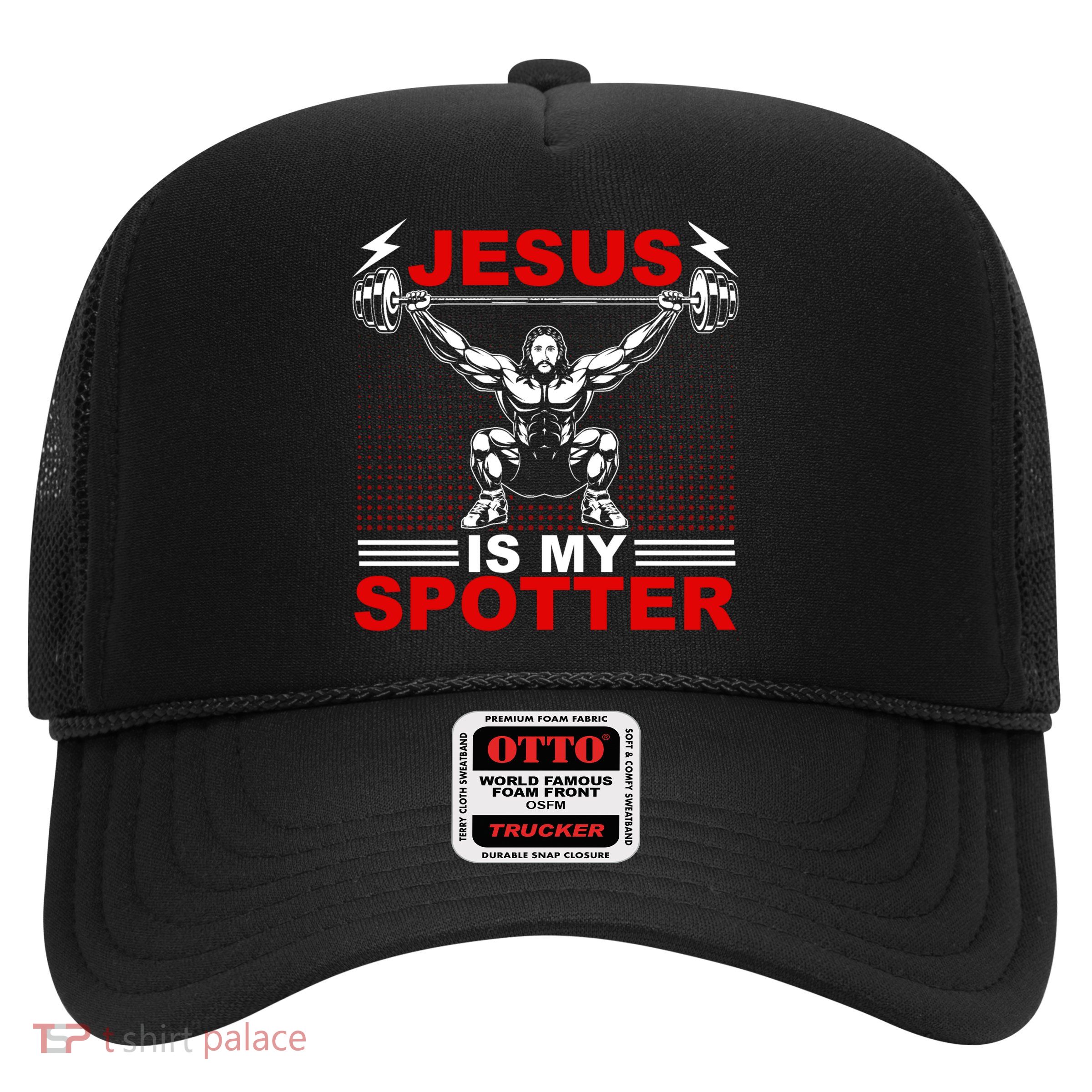 Jesus Is My Spotter Funny Christian Weightlifting Gym Trucker Hat