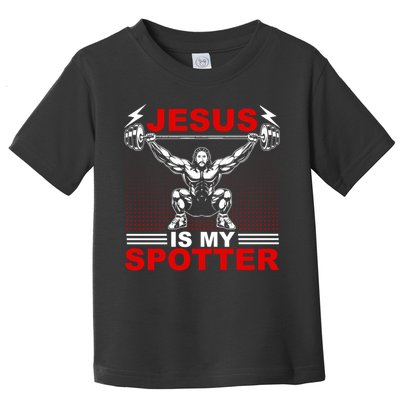 Jesus Is My Spotter Funny Christian Weightlifting Gym Toddler T-Shirt