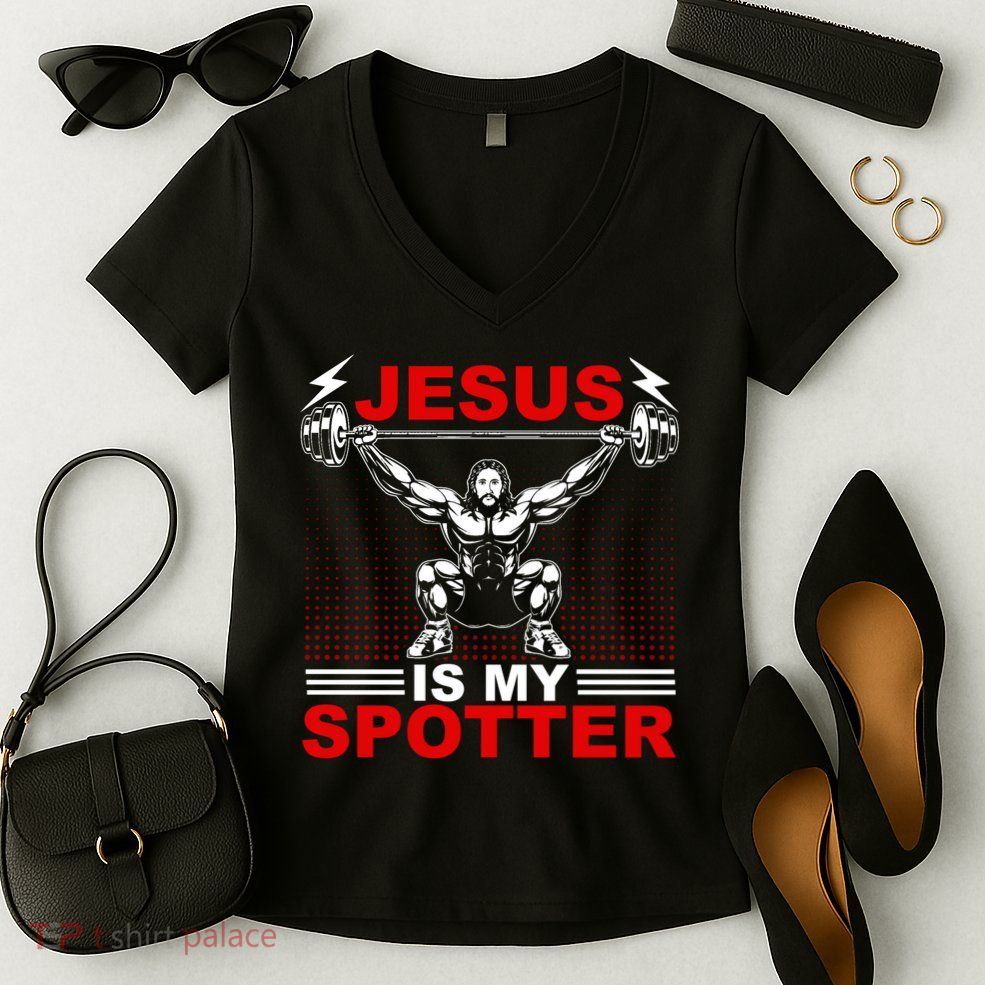 Jesus Is My Spotter Funny Christian Weightlifting Gym Women's V-Neck T-Shirt